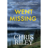 Went Missing: A Sam Nolan Novel