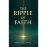 The Ripple of Faith