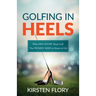 Golfing in Heels