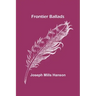Frontier Ballads