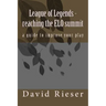 League of Legends - reaching the ELO summit: a guide to improve your play