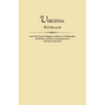 Virginia Will Records, from the Virginia Magazine of History and Biography, the William and Mary College Quarterly, and Tyler's Quarterly