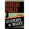 Suspicion of Malice