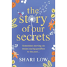 The Story of Our Secrets