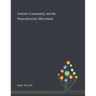 Autistic Community and the Neurodiversity Movement