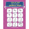 Step by step: How to draw Animals Book for Children: Large drawing book of animals such as Cats, Dogs, Chickens, Dinosaurs/Dragons,