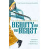 Beauty and the Beast: enemies. romance. fireworks.