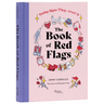 The Book of Red Flags: Dating Signs They Aren't It