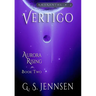 Vertigo: Aurora Rising Book Two