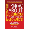 Everything I Know about Business I Learned at McDonalds