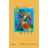 Wise to the West: Poems