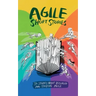 Agile Short Stories: 34 Stories about Becoming and Staying Agile