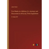 Five Weeks in a Balloon; Or, Journeys and Discoveries in Africa by Three Englishmen: in large print