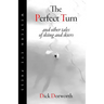 The Perfect Turn: and other tales of skiing and skiers