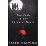 The Path to the Spiders' Nests: Revised Edition