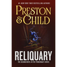 Reliquary: The Second Novel in the Pendergast Series