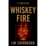 Whiskey Fire