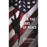 For the Sake of Peace: Africana Perspectives on Racism, Justice, and Peace in America