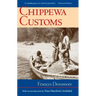 Chippewa Customs