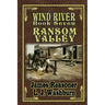 Wind River: Ransom Valley