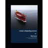 A Guide to Shipbuilding Contracts