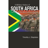 A Military History of South Africa: From the Dutch-Khoi Wars to the End of Apartheid