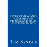 Data Review and Analysis for Pharmaceutical Microbiology