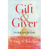 Gift and Giver: The Holy Spirit for Today