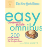The New York Times Easy Crossword Puzzle Omnibus, Volume 6: 200 Solvable Puzzles from the Pages of the New York Times