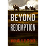 Beyond Redemption