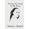 Praying the Truth in My Heart