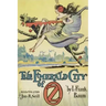 The Emerald City of Oz: Illustrated