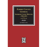 Elbert County, Georgia Inferior Court Minutes 1800-1804, Part #1. (Volume #2)