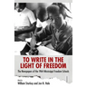 To Write in the Light of Freedom: The Newspapers of the 1964 Mississippi Freedom Schools