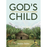 God's Child: A True Story of Brave Faith in Ethiopia