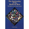 The Spirituality of the Medieval West: The Eighth to the Twelfth Century Volume 145