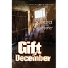 Gift of December