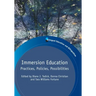 Immersion Education: Practices, Policies, Possibilities