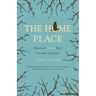The Home Place: Memoirs of a Colored Man's Love Affair with Nature