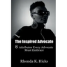 The Inspired Advocate: 8 Attributes Every Advocate Must Embrace