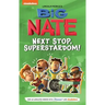 Big Nate: Next Stop, Superstardom!: Volume 3