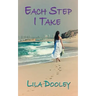 Each Step I Take