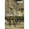 The 'Baby Dolls': Breaking the Race and Gender Barriers of the New Orleans Mardi Gras Tradition