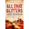 All That Glitters: Book 3 in the Adam Kaminski Mystery Series