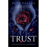 Trust: The Anatomy of a Marriage