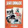 Jaws Unmade: The Lost Sequels, Prequels, Remakes, and Rip-Offs