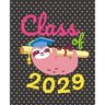 Class of 2029: Cute Sloth Gift Composition Notebook