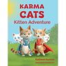 Karma Cats Kitten Adventure