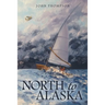 North to Alaska