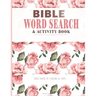 Bible Word Search & Activity Book: Sudoku Puzzles, Mazes, and Coloring Pages for Adults